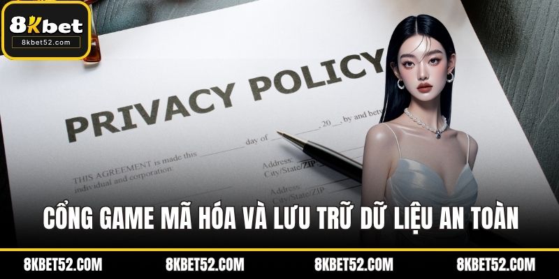 Cổng game mã hóa và lưu trữ dữ liệu tuyệt đối an toàn
