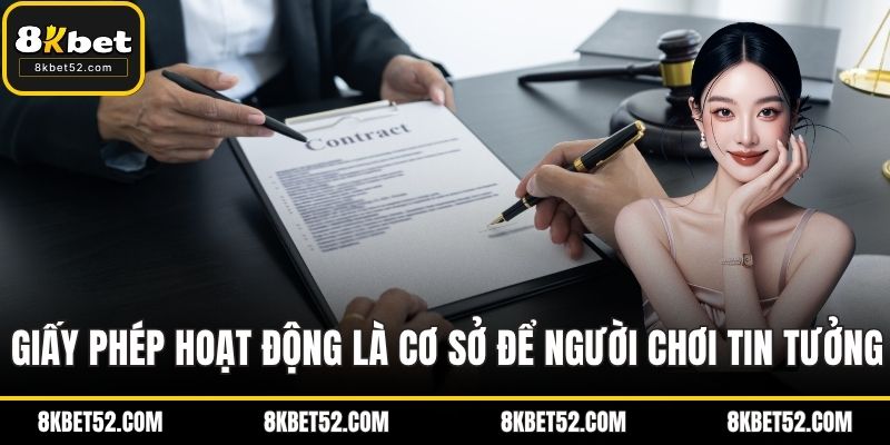 Giấy phép hoạt động là cơ sở để người chơi tin tưởng